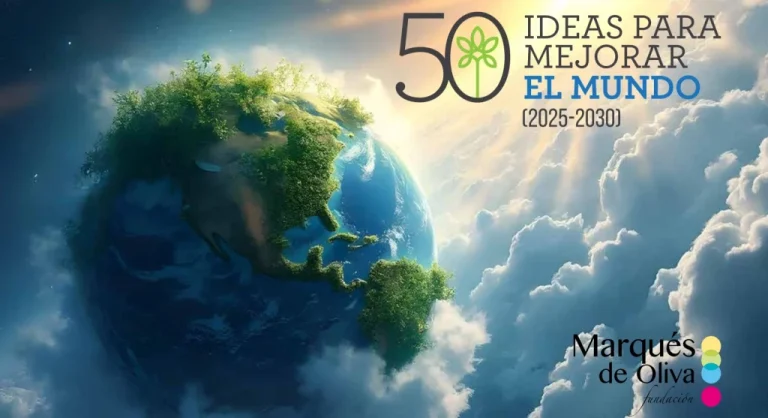 La Fundación Marqués de Oliva lanza el informe '50 Ideas para cambiar el mundo'