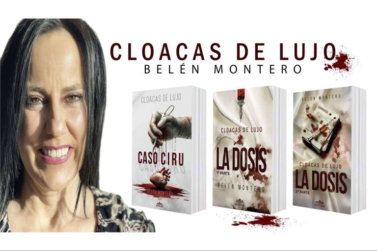 Suspense y crítica social, las nuevas novelas de Belén Montero, Cloacas de lujo 'Caso Ciru' y 'La Dosis'
