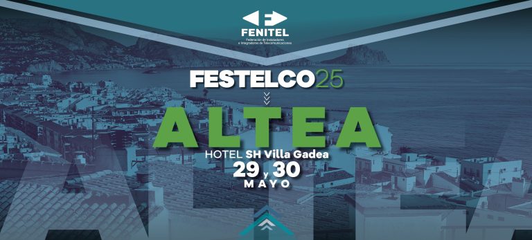 Altea acogerá la celebración de FESTELCO25, la gran cita anual del sector de las telecomunicaciones