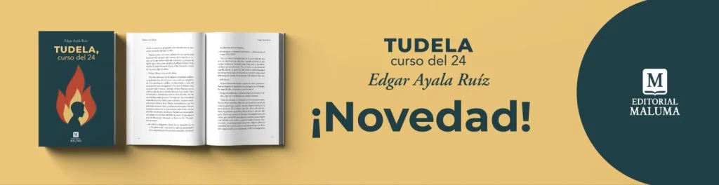 'Tudela, curso del 24', de Edgar Ayala Ruiz: una novela sobre el aula, la violencia y las grietas de la sociedad contemporánea 1 EM BANNER TUDELA CURSO DEL 24