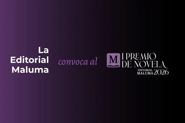 Con jurado de lujo, Editorial Maluma lanza su premio de novela para impulsar la narrativa contemporánea
