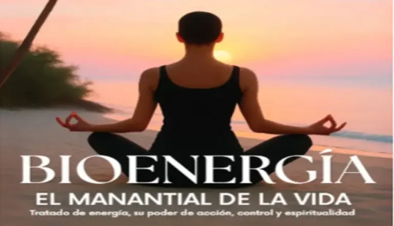 Bioenergía: el manantial de la vida, mucho más que un ensayo espiritual