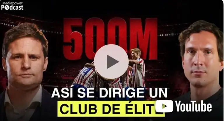 El director general de Ingresos y Operaciones del Atlético de Madrid explica en Media Power Podcast cómo se gestiona un club que factura alrededor de 500 millones