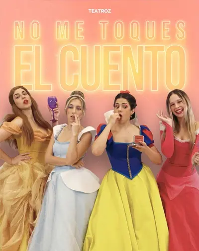 Un verano lleno de teatro y musicales: 7 espectáculos que destacan por su éxito 5 No me toques el cuento. Entradas El Corte Inglés